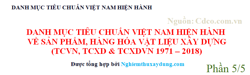 Các tiêu chuẩn nghiệm thu xây dựng đến thời điểm hiện tại phần 5